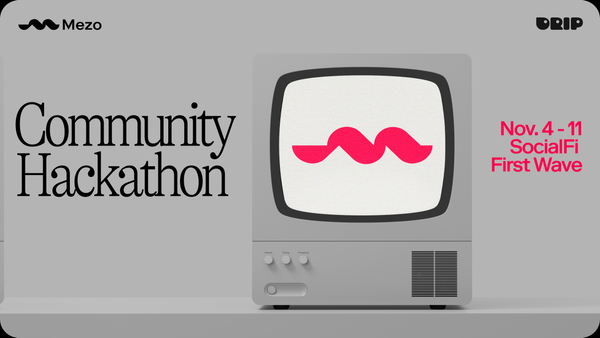 Mezo Community Hackathon: SocialFi Wave